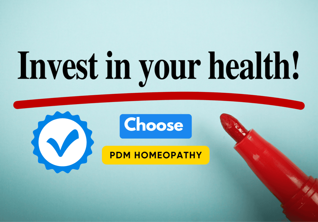 Invest in your Health with PDM Homeopathic Medicine