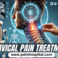 Cervical Pain Symptoms: Causes and Treatment