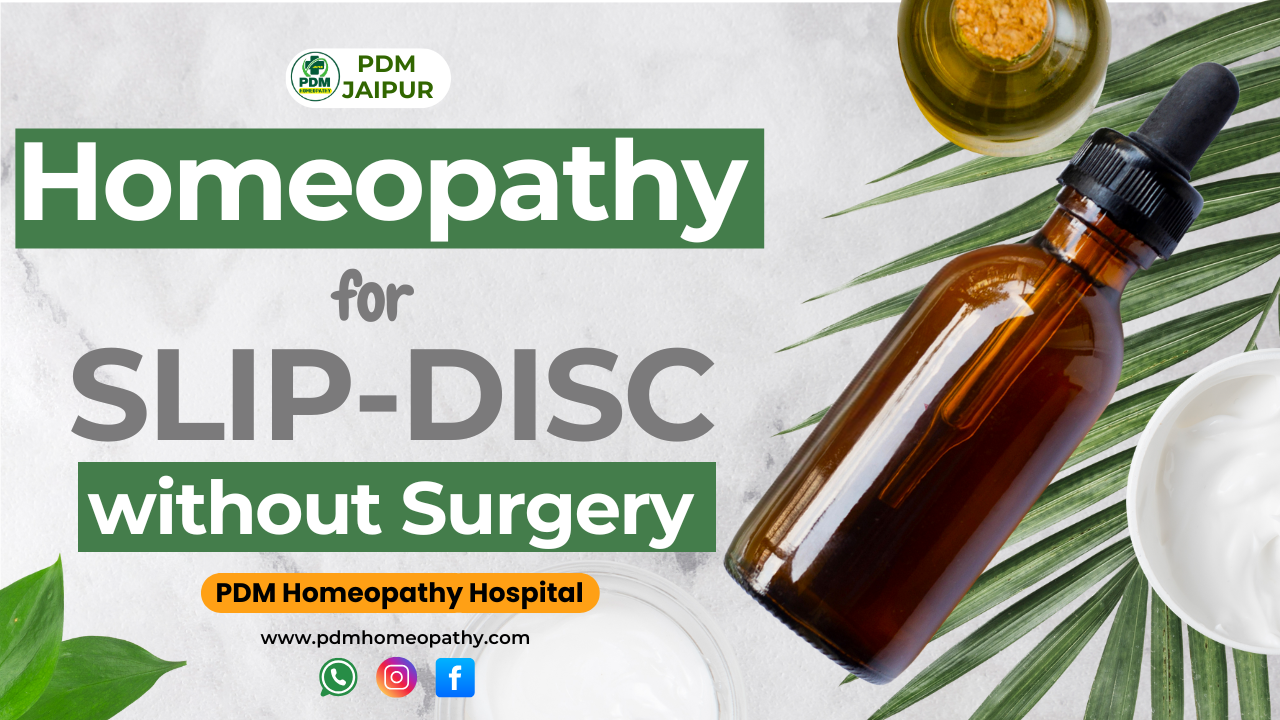 Homeopathy for Slip Disc Without Surgery | PDM Homeopathy